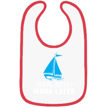 Discover Sail Now Work Later Bibs