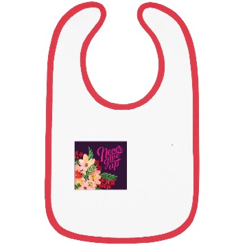 Discover Never Give up Bibs
