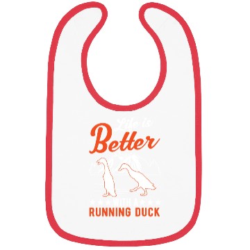 Discover Life Is Better With A Running Duck Bibs