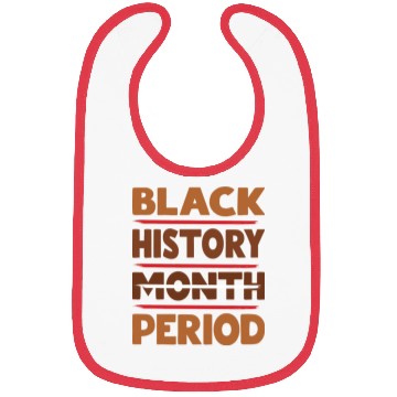 Discover Black History Month Period Melanin Bibs