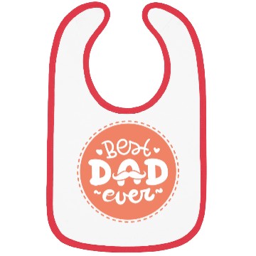 Discover Best Dad Ever Bibs