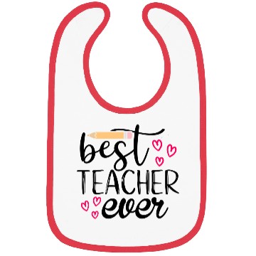Discover Best teacher ever Bibs