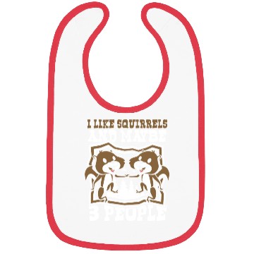 Discover I Like Squirrels And Maybe 3 People Fox Japanese Bibs