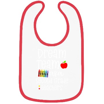 Discover Dream team second grade Funny Teachers Back to Bibs