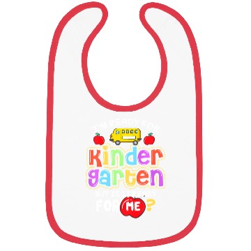 Discover Back To School Im Ready For Kindergarten Is It Bibs