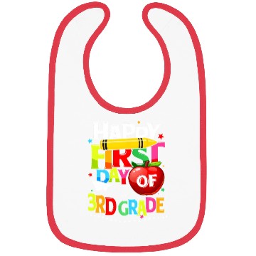 Discover Happy First Day Of 3rd grade teacher team Third Bibs