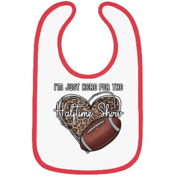 Discover I'M Just Here For The Halftime Show Football Bibs