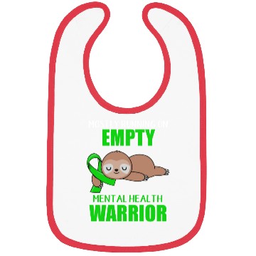 Discover Mostly Running On Empty Mental Health Warrior Bibs