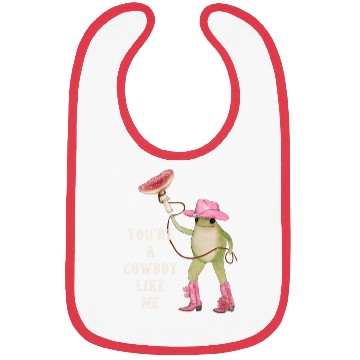 Discover You’re A Cowboy Like Me Funny Frog Bibs