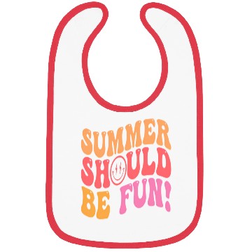 Discover Summer Should Be Fun Aesthetic Bibs