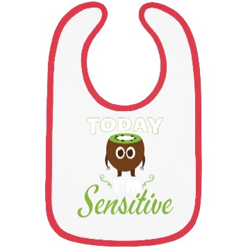 Discover Today Im Sensitive Kiwi Bibs