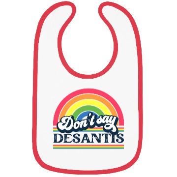 Discover Don't Say DeSantis Rainbow liberal Florida LGBTQ Bibs