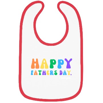 Discover Happy Fathers Day i love you dad Heart Daddy funny Bibs