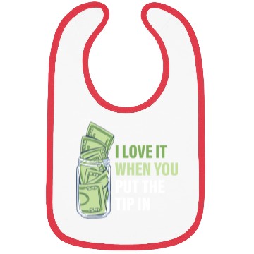 Discover When You Put The Tip In Funny Bartender Bibs