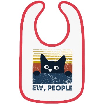 Discover Ew people cat funny gifts Bibs