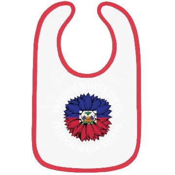 Discover Haiti Heritage Month Freedom Began With Us Bibs