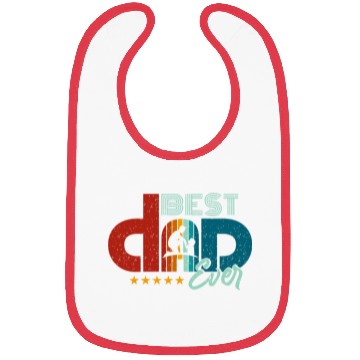 Discover Best Dad Ever Bibs