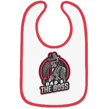 Discover Dad's the boss. Bibs