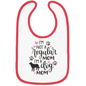 Discover I m A Dog Mom Bibs