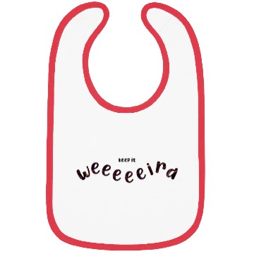 Discover Keep it weird Bibs