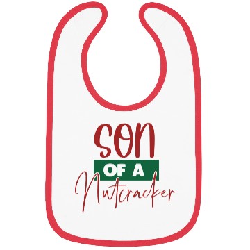 Discover Son Of A Nutcracker Bibs