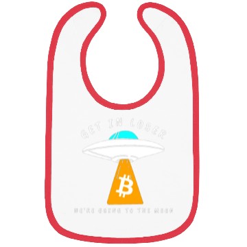 Discover GET IN LOSER- GOING TO THE MOON - BITCOIN Bibs