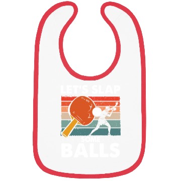 Discover Lets Slap Some Balls In Table Tennis Bibs