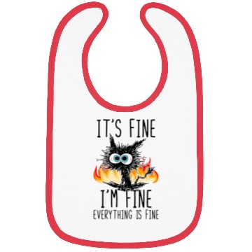 Discover It'S Fine I'M Fine Everything Is Fine Cat Bibs