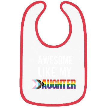 Discover Awesome Like My Daughter Pride Progress flag Bibs