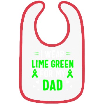 Discover I Wear Lime Green For My Dad Lymphoma Awareness Bibs