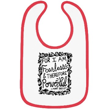 Discover For I Am Fearless Therefore Powerful Mary Shelley Bibs
