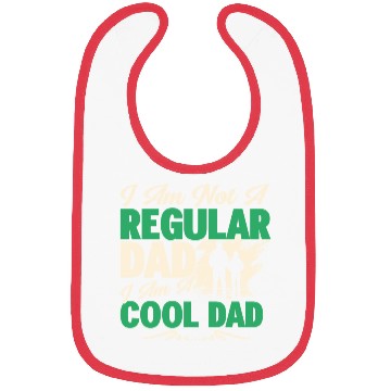 Discover I Am Not A Regular Dad Bibs