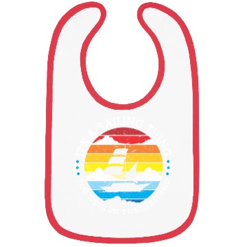 Discover Sailing Gift Sailboat Boating Captain Best Sailor Bibs