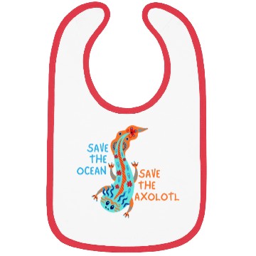 Discover Save The Ocean Save The Axolotl Bibs