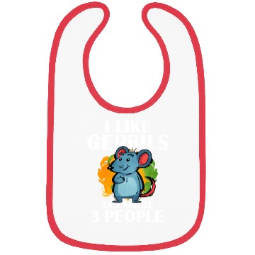 Discover I lIke Gerbils And Maybe 3 People Bibs