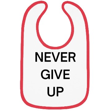 Discover Never Give Up Design Bibs