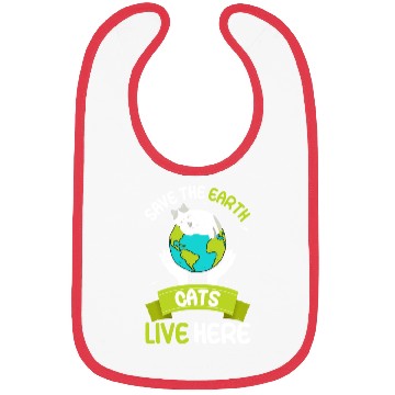 Discover Save The Earth Cats Live Here World Environment Bibs