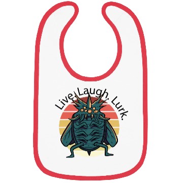 Discover Live Laugh Lurk Bibs
