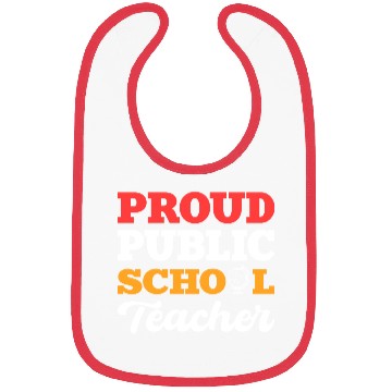 Discover Proud Public Teacher School Teacher Gift Bibs