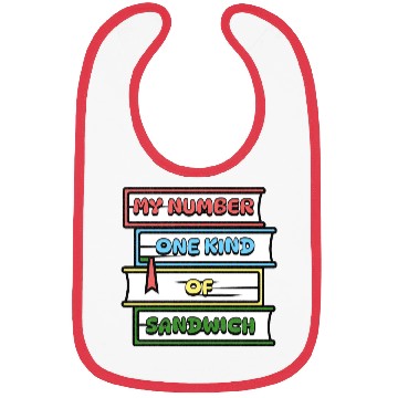 Discover My Number One Kind Of Sandwich Book Lovers Bibs