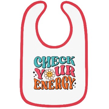 Discover Check Your Energy - Positive Thinking Bibs