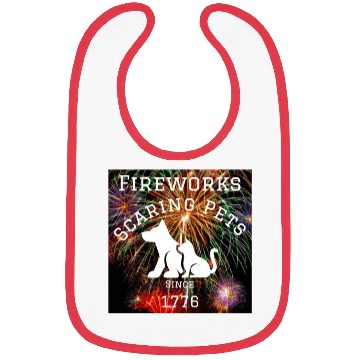 Discover Fireworks Scaring Pets Since 1776 Bibs