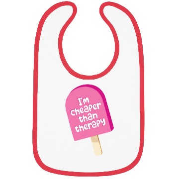 Discover I'm cheaper than therapy - ice cream Bibs