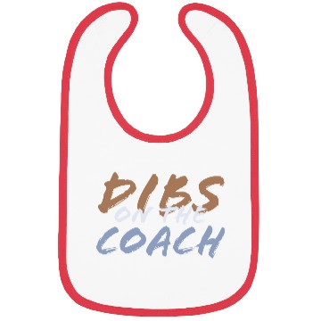 Discover Dibs on the coach Bibs