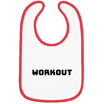 Discover When in Doubt Workout Bibs