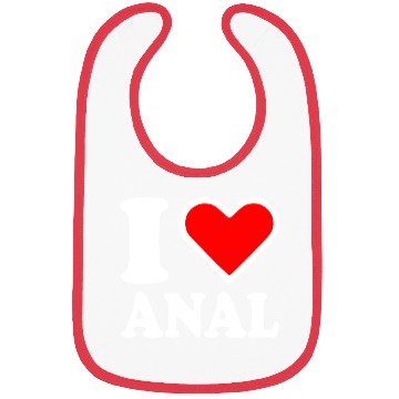 Discover I love anal Bibs