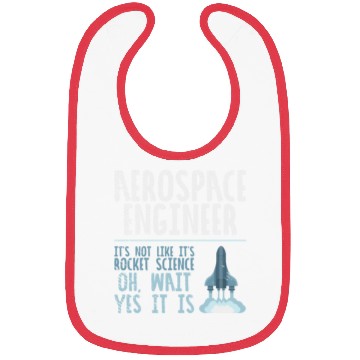 Discover Aerospace Engineer Rocket Science Space Scientist Bibs