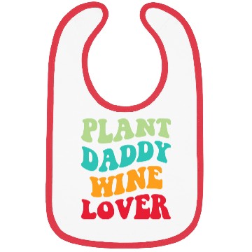 Discover Plant Daddy Wine Lover Iii Bibs