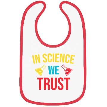 Discover In science we trust trending Bibs