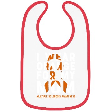 Discover I Wear Orange For My Mom Multiples Sclerosis Bibs